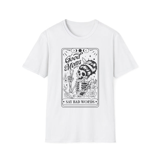 Good moms say bad words tarot card Unisex sizing Softstyle T-Shirt